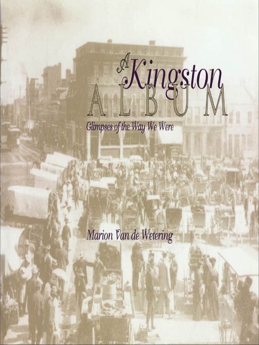 Title details for A Kingston Album by Marion Van de Wetering - Available